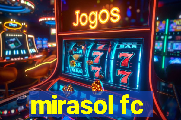 mirasol fc